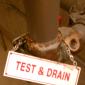Test &amp; Drain